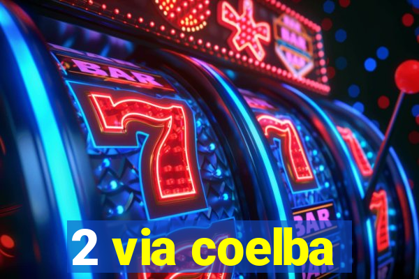 2 via coelba
