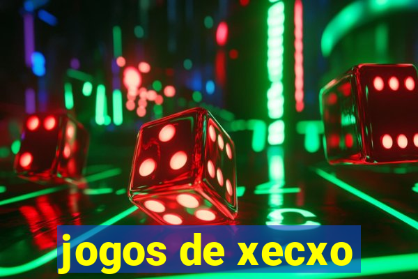 jogos de xecxo
