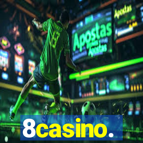 8casino.
