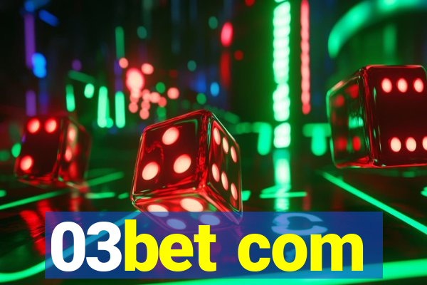 03bet com