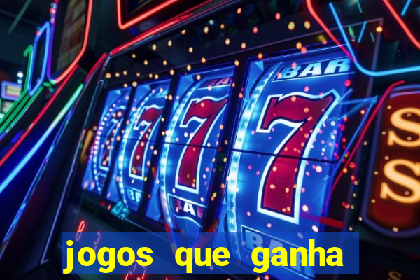 jogos que ganha dinheiro gratuito