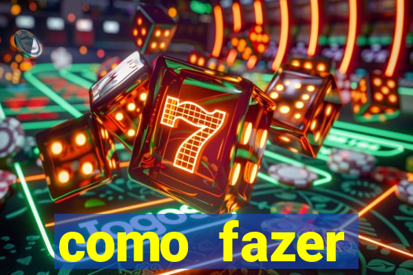 como fazer masturbador masculino caseiro