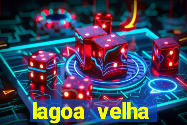 lagoa velha canarana bahia