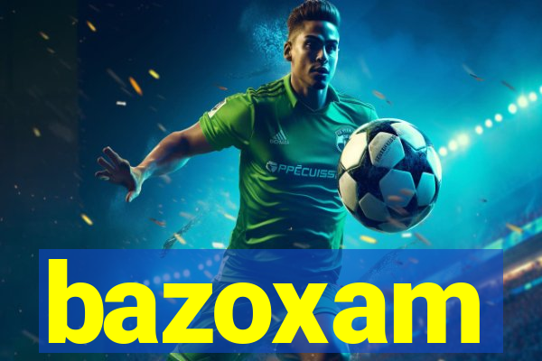bazoxam