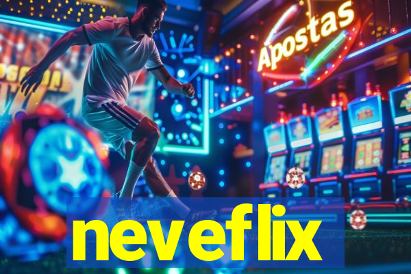 neveflix