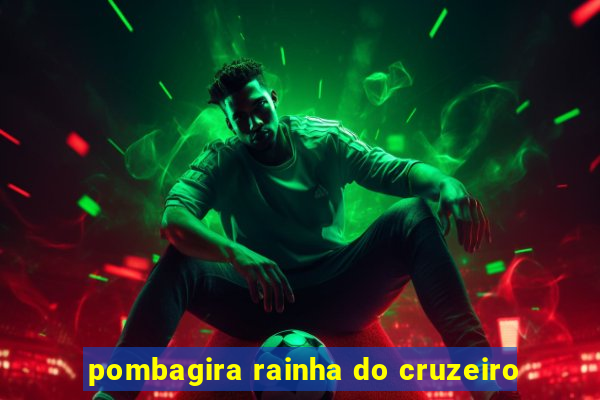 pombagira rainha do cruzeiro