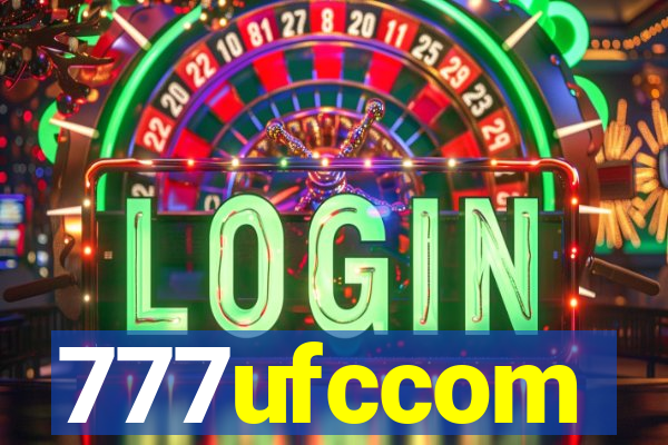 777ufccom