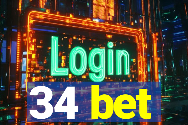 34 bet