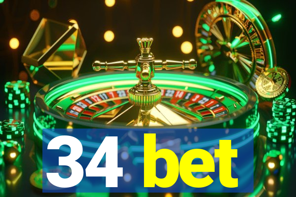 34 bet
