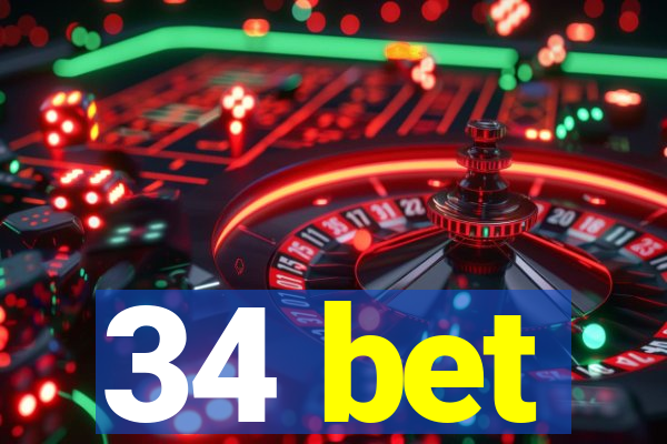 34 bet