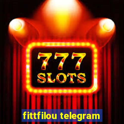 fittfilou telegram