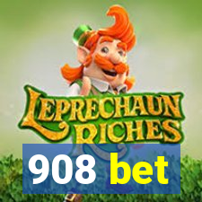 908 bet