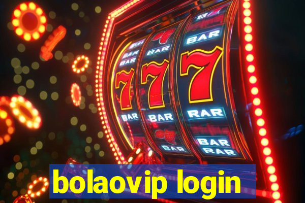 bolaovip login