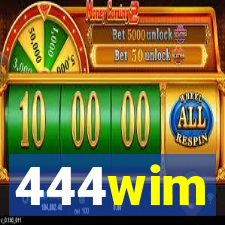 444wim