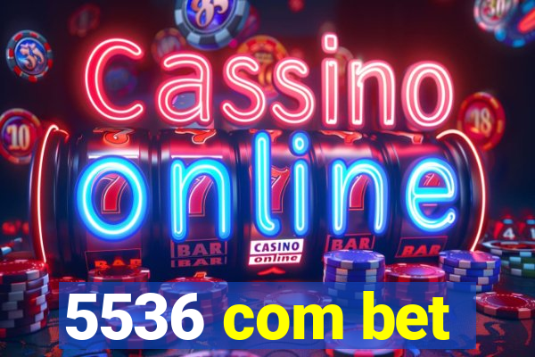 5536 com bet