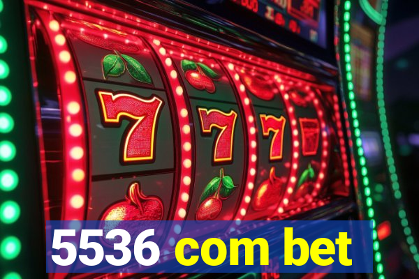 5536 com bet