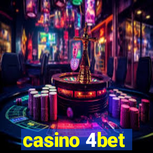 casino 4bet