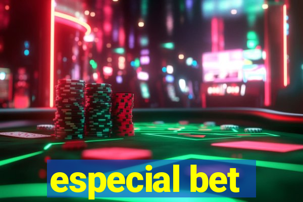 especial bet