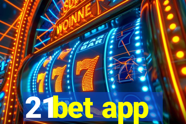 21bet app