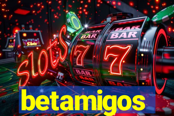 betamigos