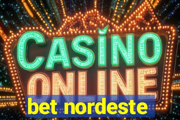 bet nordeste