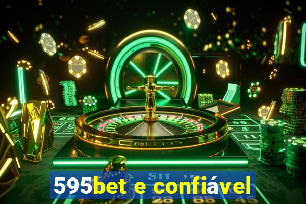 595bet e confiável