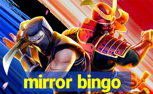 mirror bingo