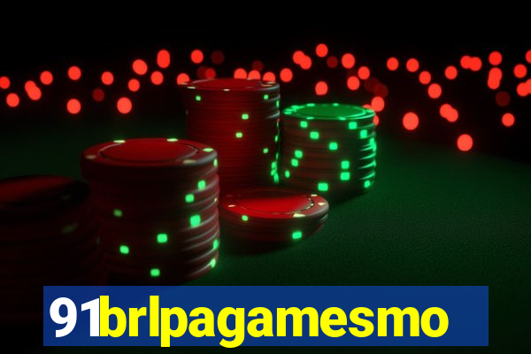 91brlpagamesmo