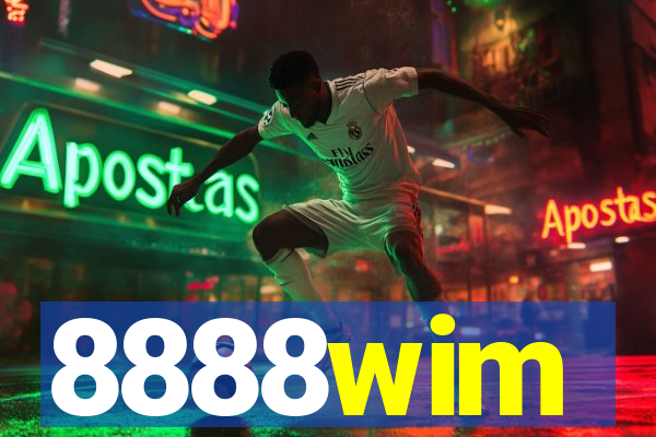 8888wim