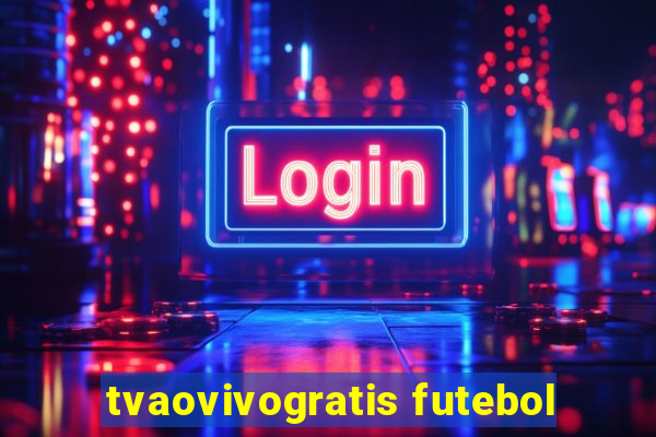 tvaovivogratis futebol