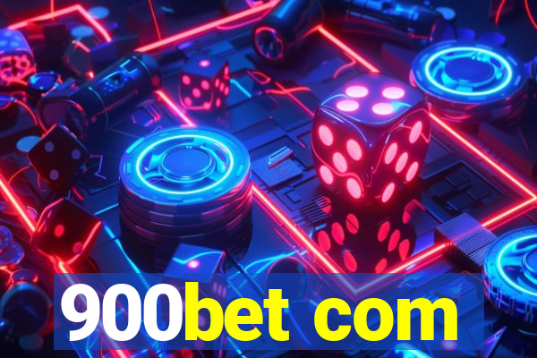 900bet com
