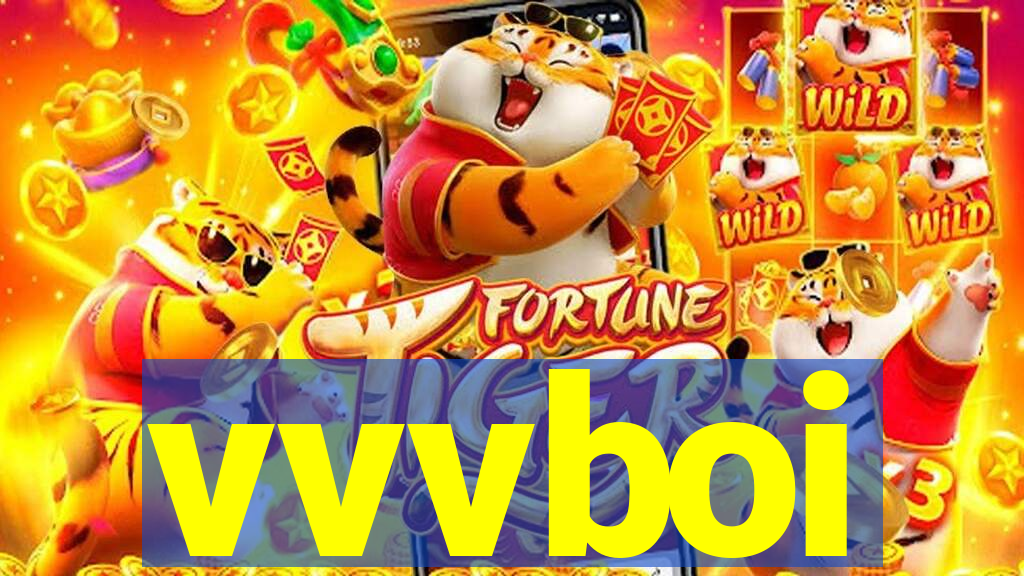 vvvboi