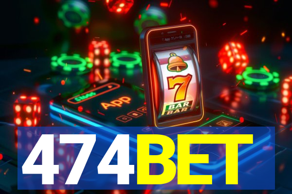 474BET