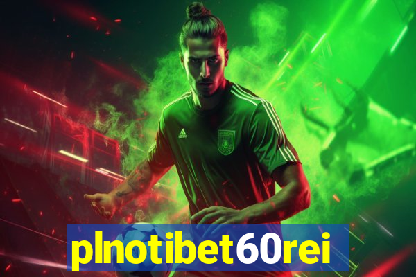 plnotibet60rei