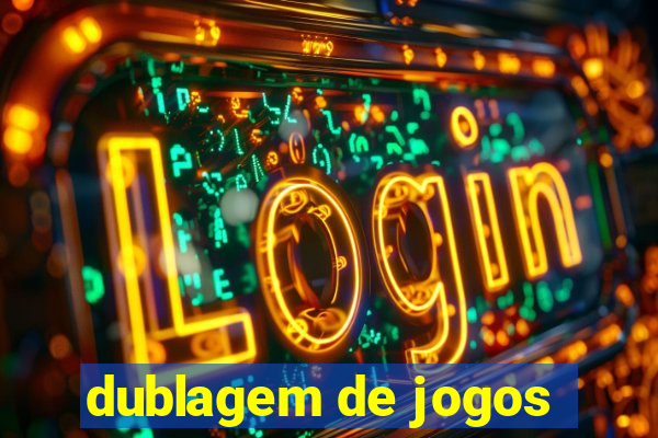 dublagem de jogos