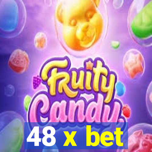 48 x bet