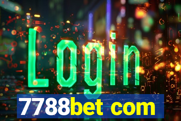7788bet com