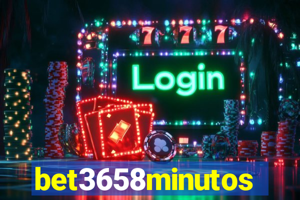 bet3658minutos