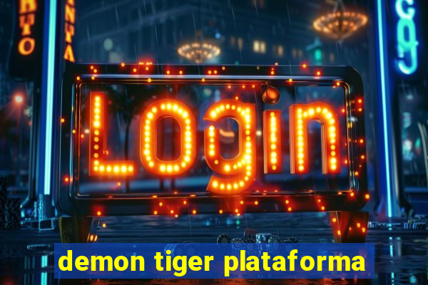 demon tiger plataforma