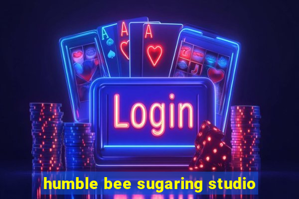 humble bee sugaring studio
