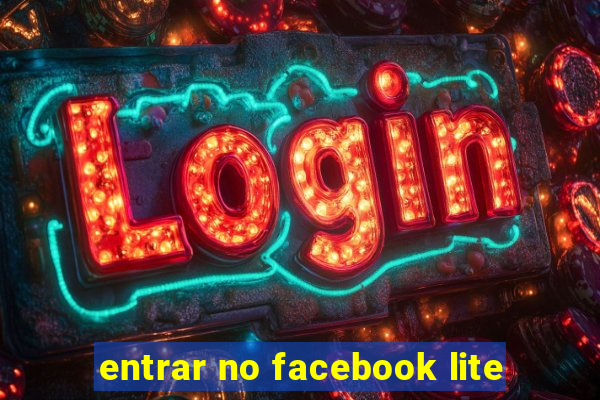 entrar no facebook lite