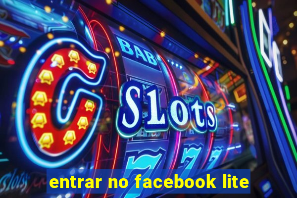 entrar no facebook lite