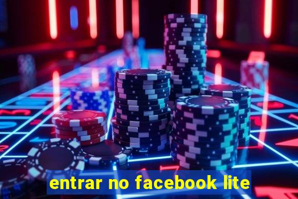 entrar no facebook lite