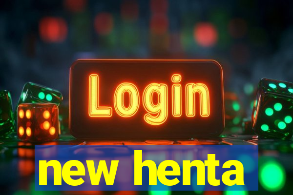 new henta