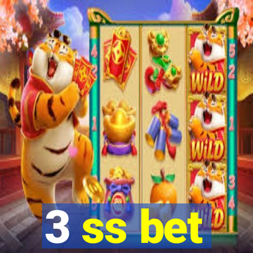 3 ss bet