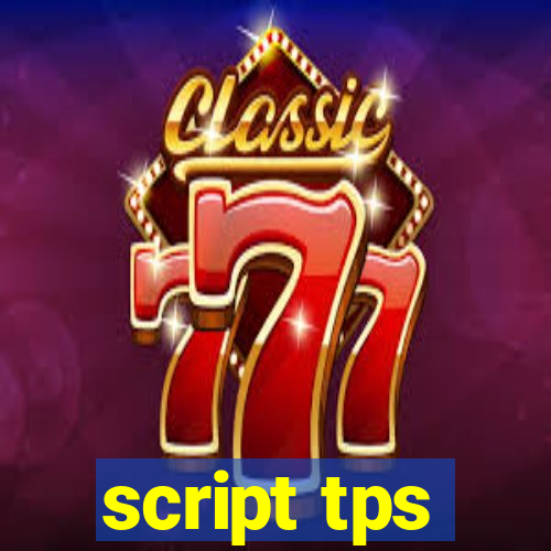 script tps