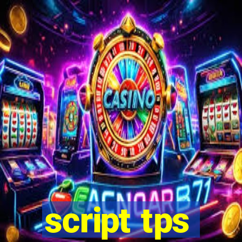 script tps