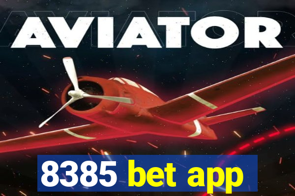 8385 bet app