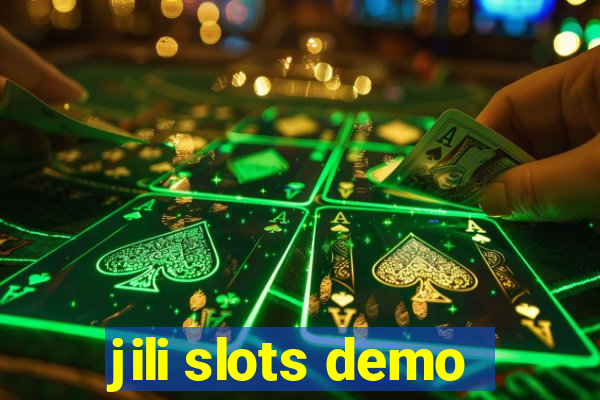 jili slots demo