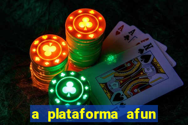 a plataforma afun paga mesmo